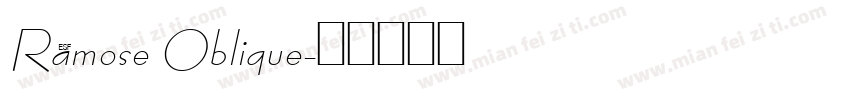 Ramose Oblique字体转换